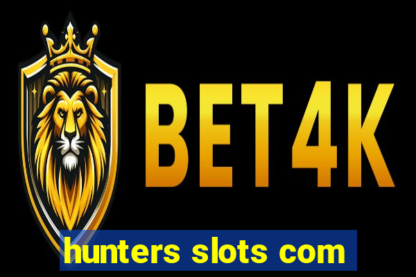 hunters slots com